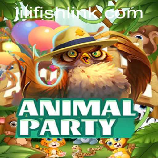 Everything You Need to Know About AnimalParty and its Exciting Feature JILIFISH